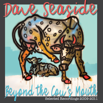 Dave Seaside album 'BEYOND THE COW'S MOUTH' MR 42