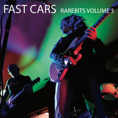 FAST CARS' CD album 'RAREBITS VOLUME 3'  MR 44